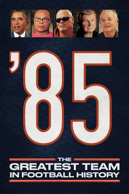 '85: The Greatest Team in Football History 포스터