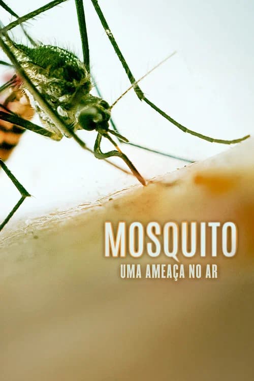 Mosquito: Judgment Day For A Killer 포스터