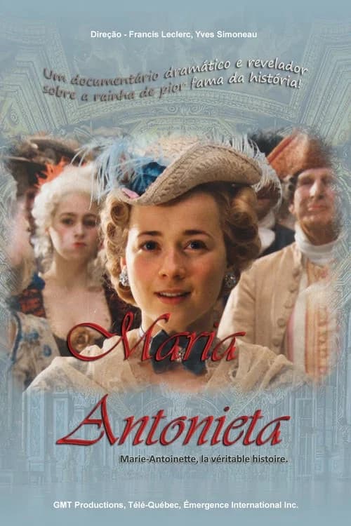 Marie-Antoinette, la véritable histoire 포스터