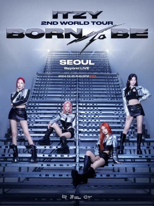 있지 - ITZY 2ND WORLD Tour [BORN TO BE] in SEOUL 포스터