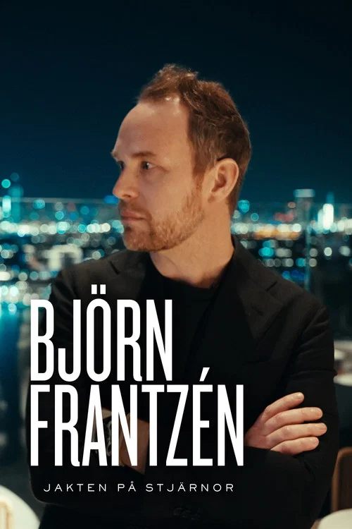 Björn Frantzén - jakten på stjärnor 포스터