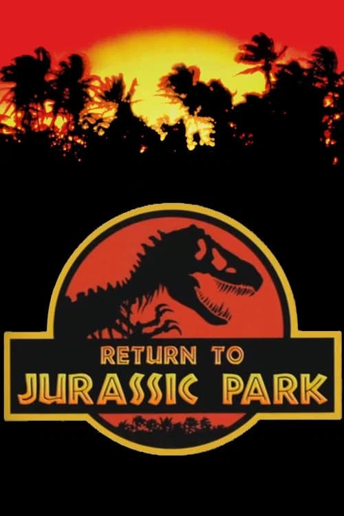 Return to Jurassic Park 포스터