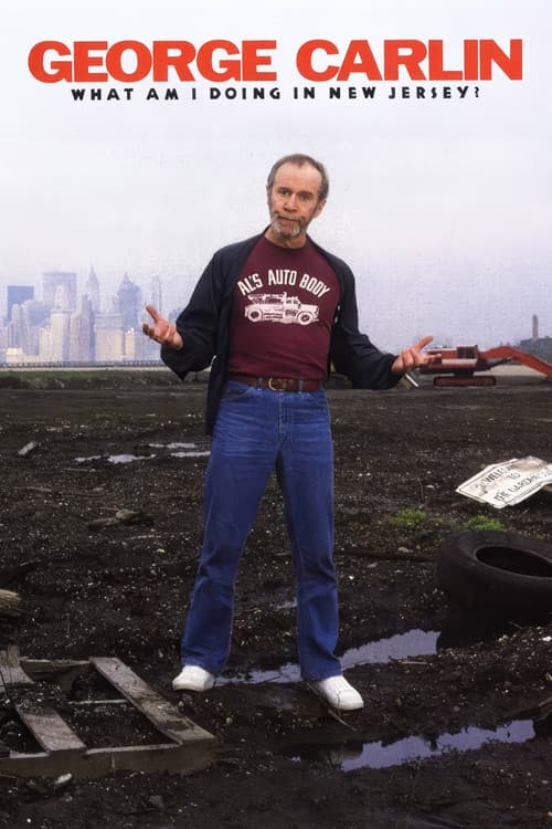 George Carlin: What Am I Doing in New Jersey? 포스터