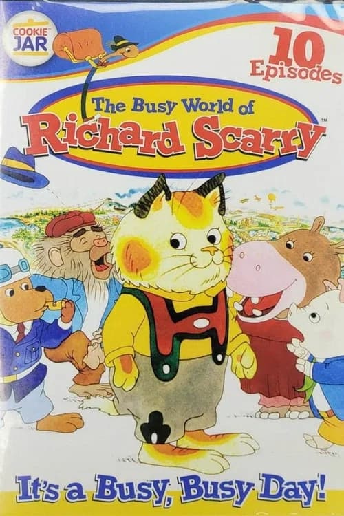 The Busy World of Richard Scarry: It's a Busy, Busy, Day! 포스터