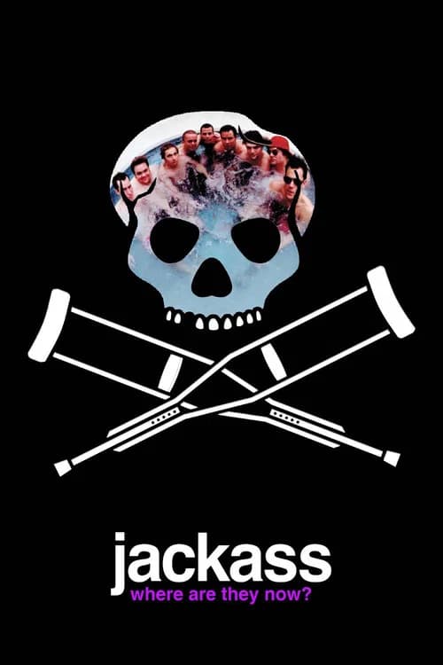 Jackass: Where Are They Now? 포스터