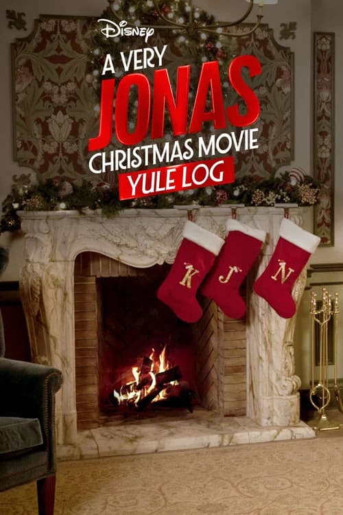 A Very Jonas Christmas Movie Yule Log 포스터