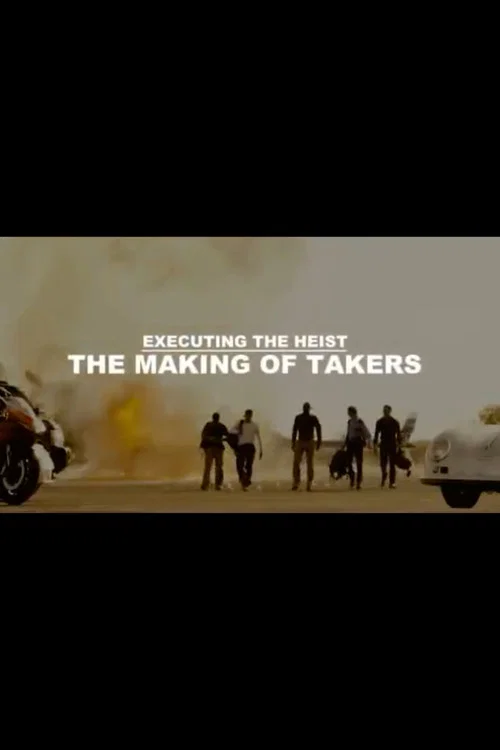 Executing the Heist: The Making of 'Takers' 포스터