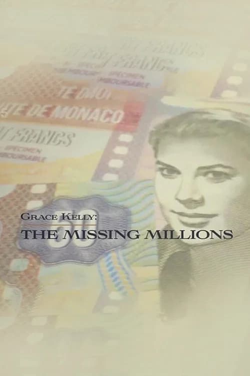Grace Kelly: The Missing Millions 포스터