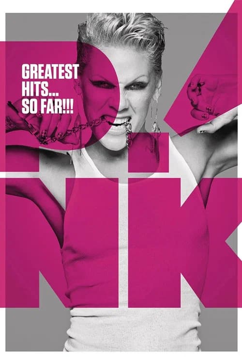 P!NK: Greatest Hits... So Far!!! 포스터