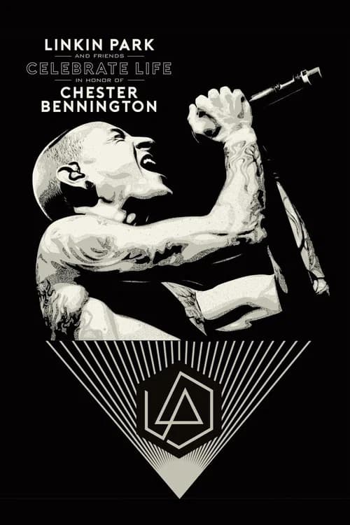 Linkin Park and Friends Celebrate Life in Honor of Chester Bennington 포스터