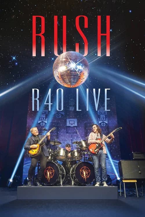 Rush: R40 Live 포스터