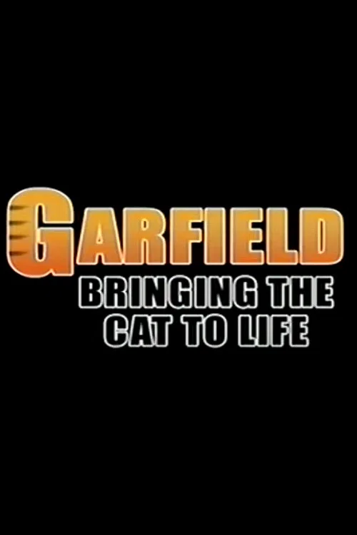Garfield: Bringing the Cat to Life 포스터