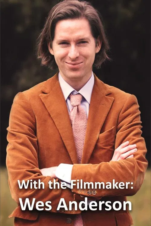 With the Filmmaker: Wes Anderson 포스터