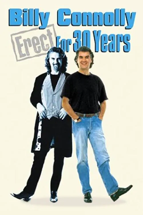Billy Connolly: Erect for 30 Years 포스터