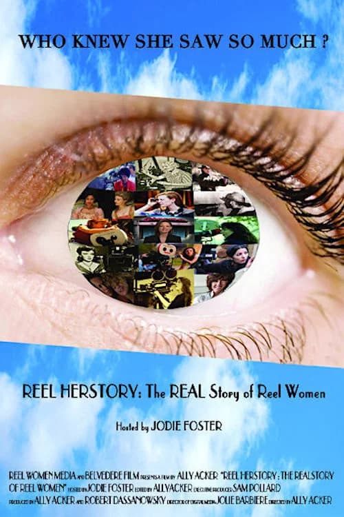 Reel Herstory: The Real Story of Reel Women 포스터