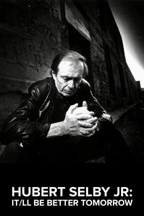 Hubert Selby Jr: It/ll Be Better Tomorrow 포스터