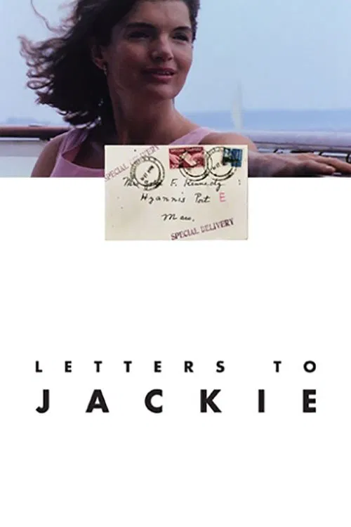 Letters to Jackie: Remembering President Kennedy 포스터