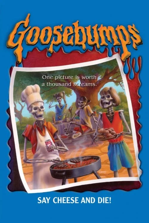 Goosebumps: Say Cheese and Die 포스터