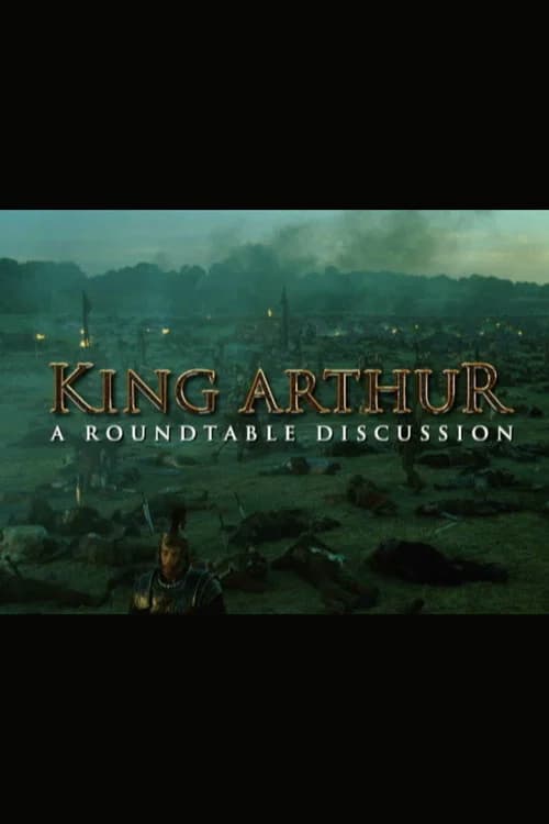 King Arthur: A Roundtable Discussion 포스터