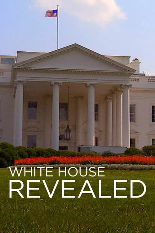 White House Revealed 포스터