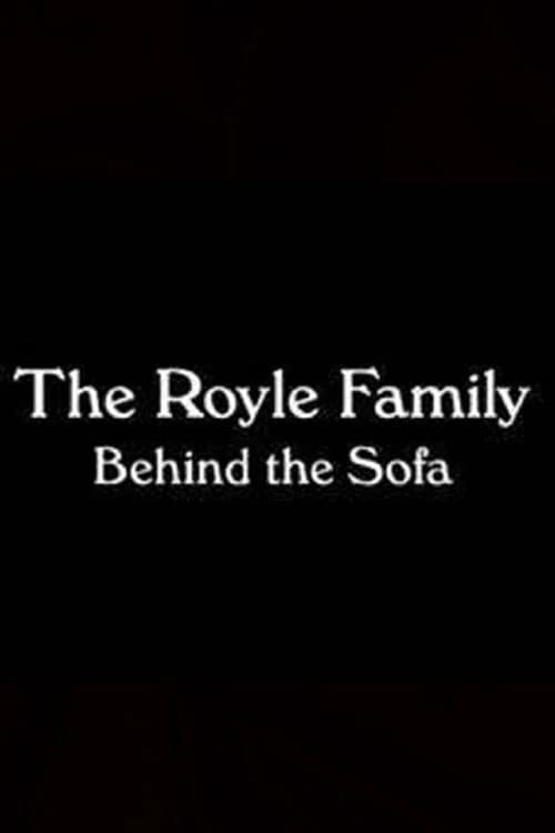 The Royle Family: Behind the Sofa 포스터