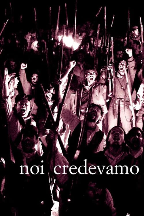 Noi credevamo 포스터