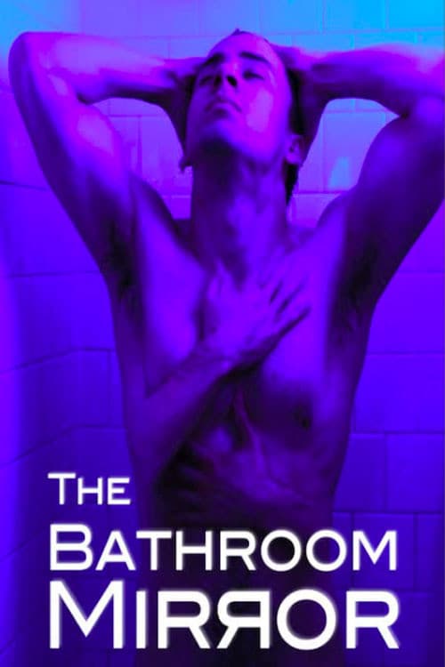 The Bathroom Mirror 포스터