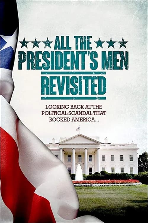 All the President's Men Revisited 포스터
