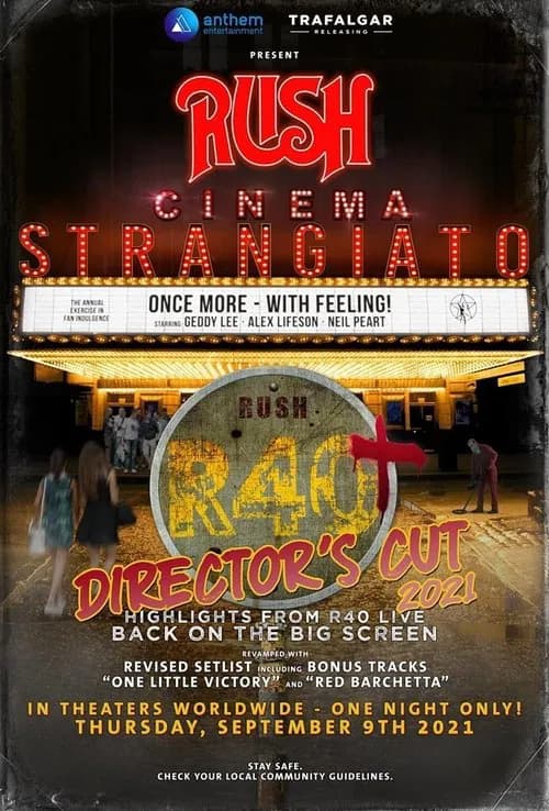 Rush: Cinema Strangiato - R40+ Director's Cut 포스터