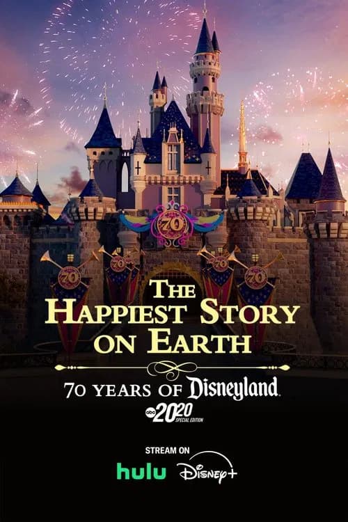 The Happiest Story on Earth: 70 Years of Disneyland 포스터