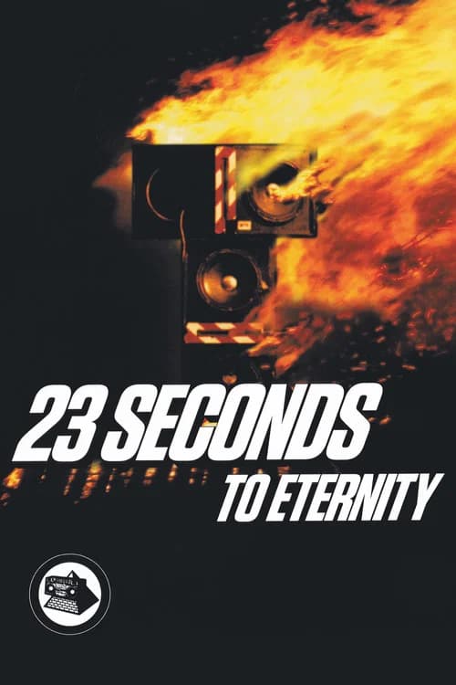 23 Seconds to Eternity 포스터