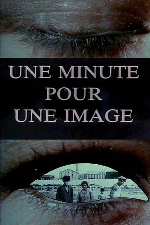 Une minute pour une image 포스터