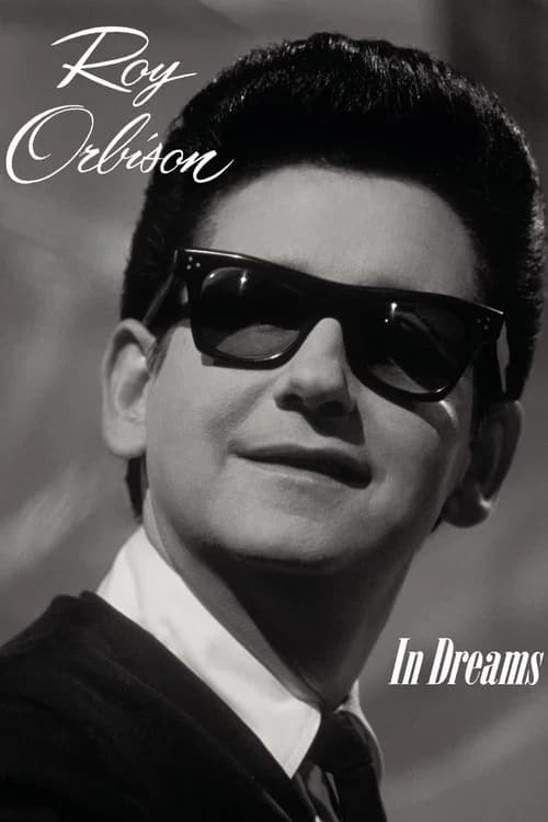 In Dreams: The Roy Orbison Story 포스터