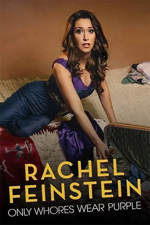 Rachel Feinstein: Only Whores Wear Purple 포스터