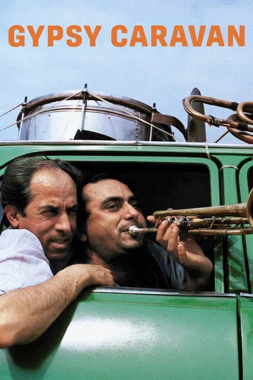 Gypsy Caravan: When the Road Bends 포스터