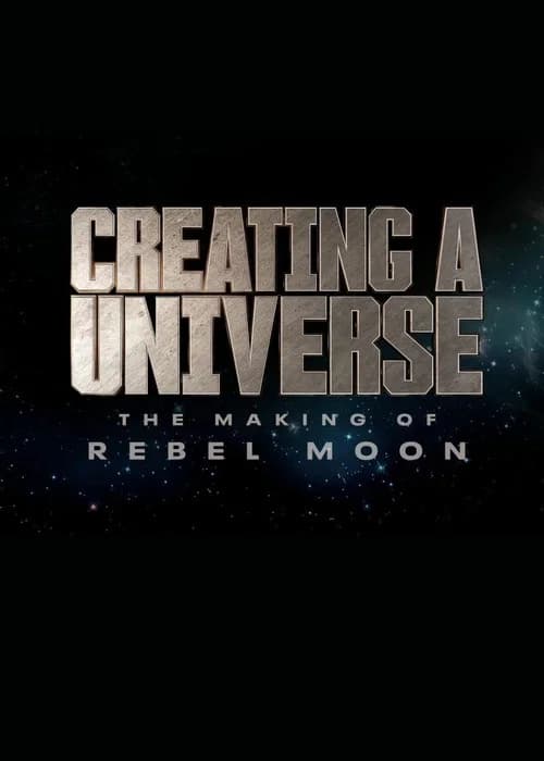Rebel Moon — 메이킹: 우주의 탄생 포스터